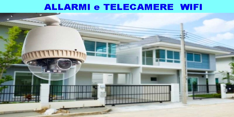 ALLARMI E TELECAMERE WIFI (immagine per) ALLARMI E TELECAMERE WIFI
